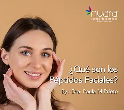 Péptidos l Nuara Esencia de la Belleza quE son peptidos faciales nuara belleza Nuara Belleza